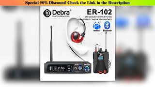 Unboxing Debra ER-102 UHF Wireless In-Ear Monitor System with Bluetooth 5.0 for stage performances,