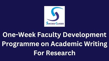 One-Week Faculty Development Programme on Academic Writing For Research | Gaurav Soin