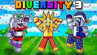 THE END OF DIVERSITY 3!!!
