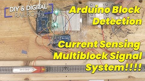 Arduino Block Signal: Upgrading the Multiblock Signal System to use Current Sensing!