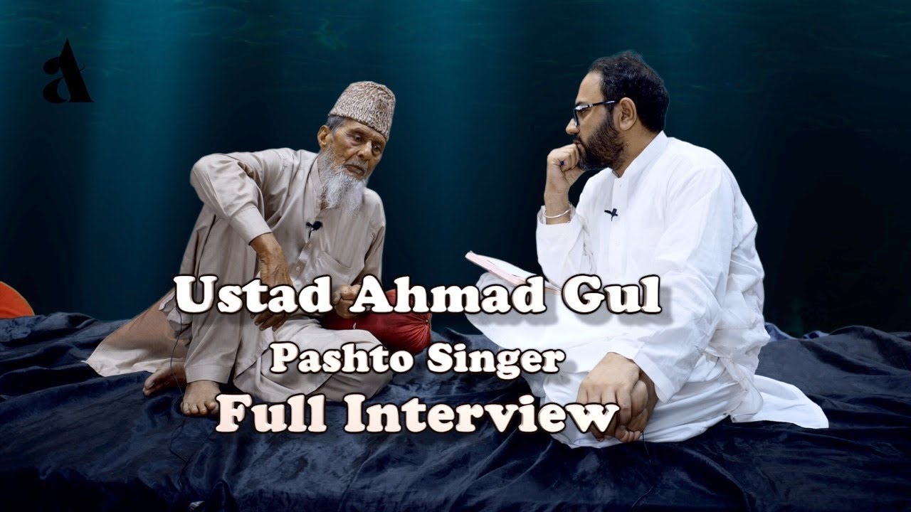Ahmad Gul Ustad Full Interview 2024 - YouTube