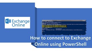 How to connect to Exchange Online using PowerShell