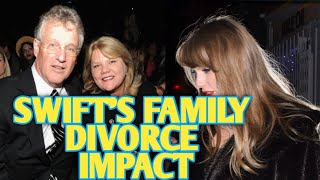 Taylor Swift's Parents'  Divorce and Impact on Her Life and Music
