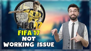 How to Fix FIFA 17 Not Working 2023 {Easy Tutorial} || FIFA 17 Stopped Working