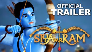Siyavar Ram | Official Trailer - Epic Animation of Ramayana | World Premiere on this Dassehra