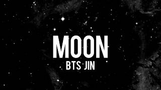 BTS JIN - MOON (EASY LYRICS)