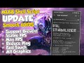 Unlock Stable Performance On ML | MLBB Stabilizer [ NO ROOT ] - 2024