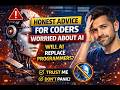 Should Coders Be Worried About AI? | Future of Coding in the AI Era | Advice for Programmers