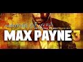تثبيت لعبة MAX PAYNE 3 كاملة حل مشكلة عدم التشغيل