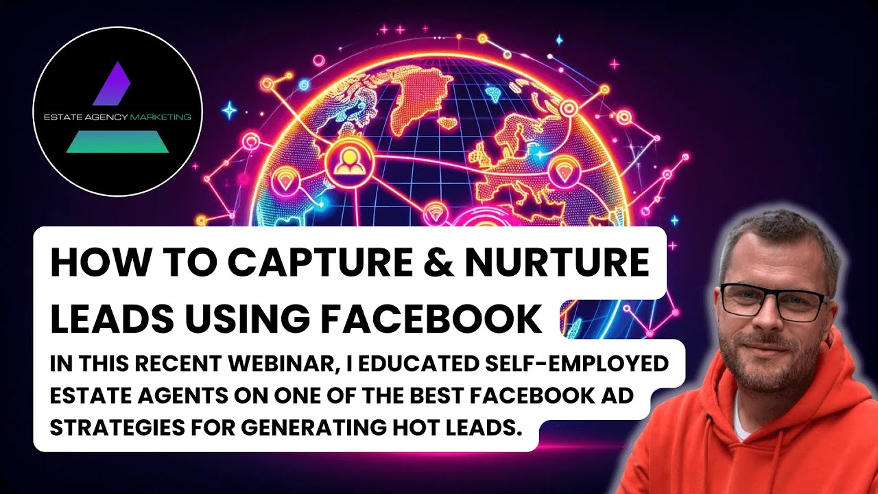 How Estate Agents Can Capture & Nurture Leads Using Facebook - YouTube