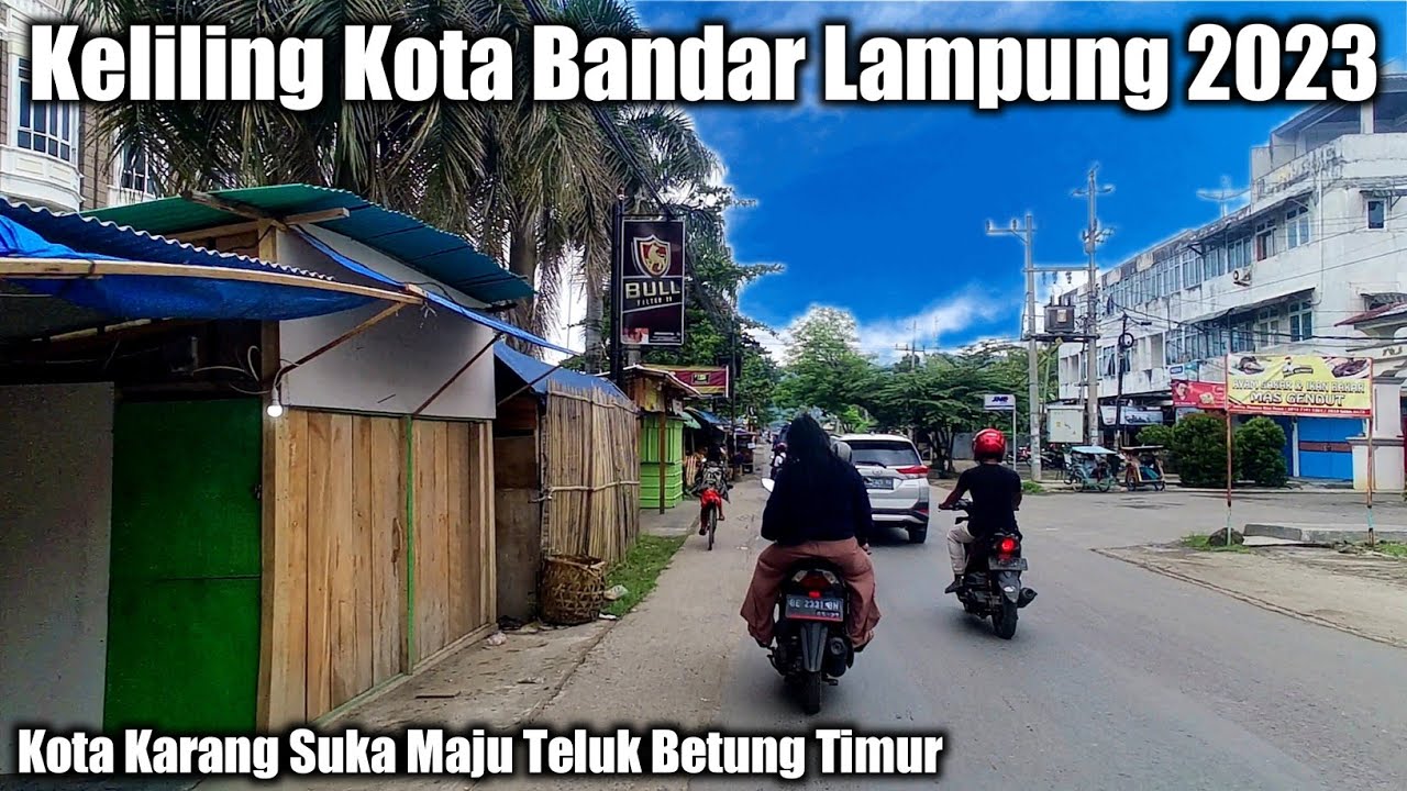 Bandar lampung 2023, jalan R.E. Martadinata teluk betung