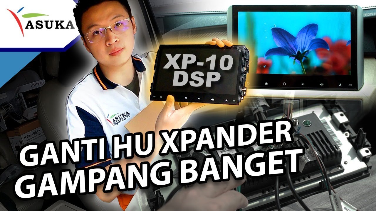 Tutorial Pasang Sendiri Headunit XP-10 DSP OEM Xpander & All New Livina