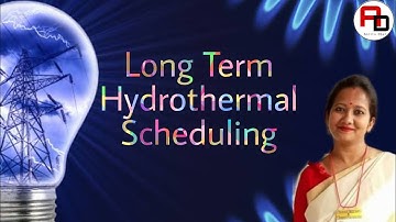 Long Term Hydrothermal Scheduling