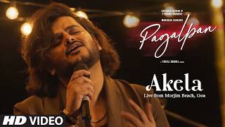 Vishal Mishra - Akela (Live from Morjim Beach, Goa) | Pagalpan | T-Series