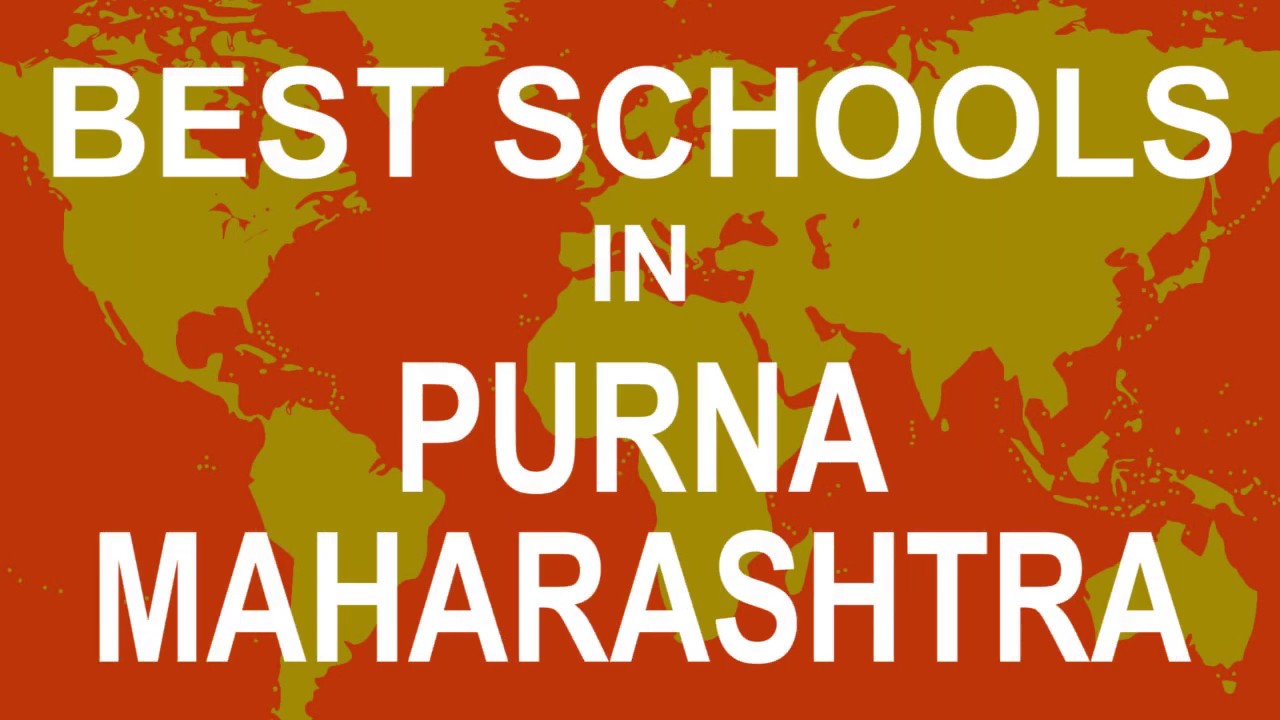 Best Schools In Purna Maharashtra Cbse Govt Private