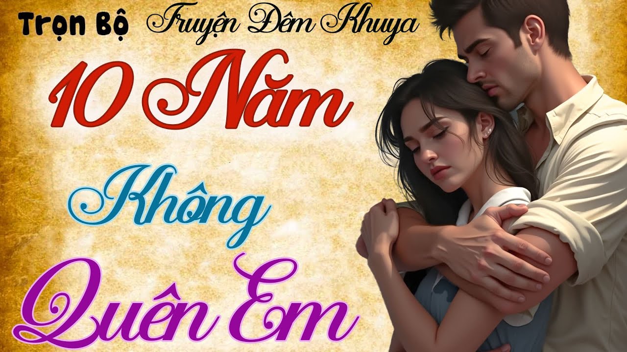 Quá Hay! Nhất Định Phải Nghe Truyện Này: