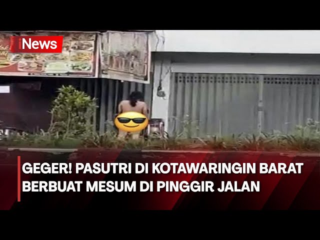 GEGER! Pasutri di Kotawaringin Barat Berbuat Mesum di Pinggir Jalan class=