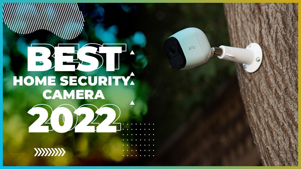 The Top 5 Best Home Security Camera - YouTube