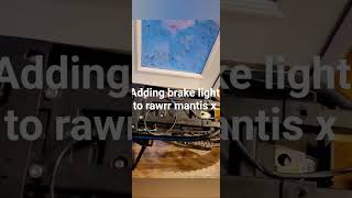 adding brake light to rawrr mantis x