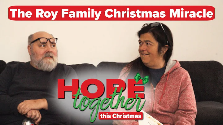 Hope Together This Christmas 2025 - The Roy Family Christmas Miracle