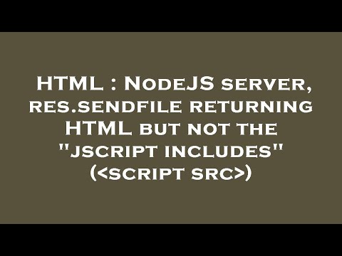 HTML : NodeJS server, res.sendfile returning HTML but not the "jscript includes" ( script src )