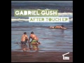 Gabriel gush   the power of soul original mix