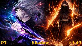 Reborn After Betrayal: The Shadow Assassin’s Vow P1+2+3 (C 1-40) -  Manhwa Recap