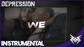 We - Depression (INSTRUMENTAL) | WhyVxnom