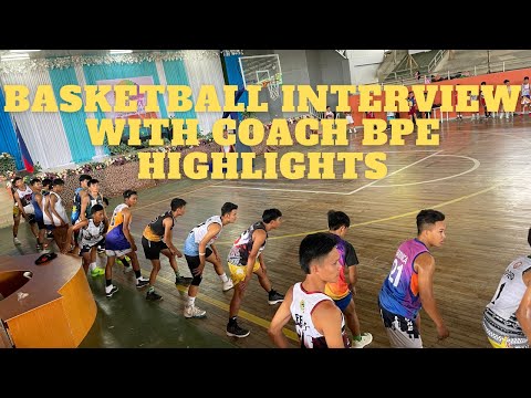 BASKETBALL INTERVIEW WITH COACH. HIGHLIGHTS BPBL PART II  GREAT INTERVIEW WITH COACH LYNDON LETS GO