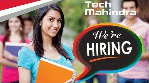 Latest Tech Mahindra Recruitment Process for 2020-2021 Batch Students |CTC - 3.25LPA