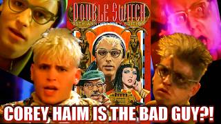 Evil Corey Haim?! Double Switch The Game!