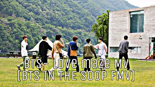 BTS 'LOVE MAZE' FMV//BTS IN THE SOOP FMV