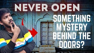 Doors that should never be Opened || Hidden Secrets || Behind doors ||Mystery Doors || Ashok.G
