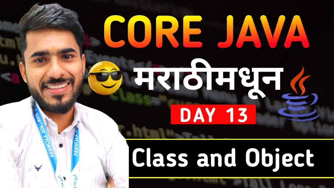 Class Vs Object in Core Java | In depth Explanation in मराठी 🔥 | Aadiandjava 2.0