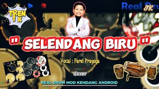 Download lagu SELENDANG BIRU FAREL PRAYOGA ~ COVER REAL DRUM MOD KENDANG ANDROID VERSI DANGDUT HAPPY LOS