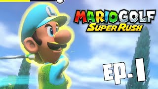 The Sibing Rivalry Picks Up | Mario Golf Super Rush [1]