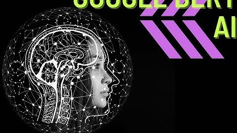 Google BERT AI: Revolutionizing the power of Natural Language Processing