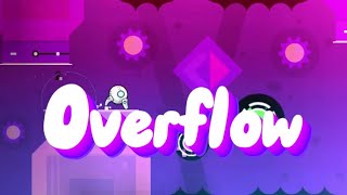 Overflow by Arrownote [ALL COINS] | Geometry Dash Daily #15 [2.11]