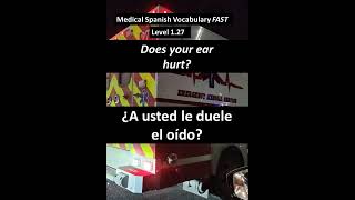 THE EAR / EL OÍDO  #medicalspanish #spanish #español