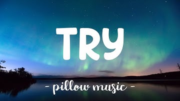 Try - Colbie Caillat (Lyrics) 🎵