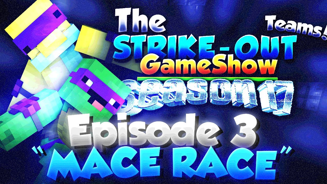 "Mace Race" - The Strike-Out Game Show Season 17 Episode 3 (Minecraft Game Show)