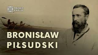 Brat Marszałka Piłsudskiego na Dalekim Wschodzie