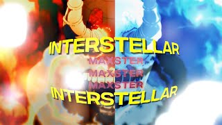 「I N T E R S T E L L A R 🖤🩸」Anime「AMV」4K