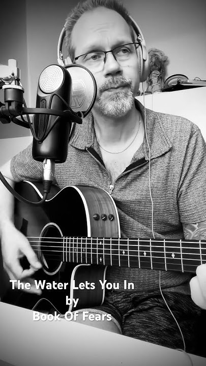 Book Of Fears The Water Lets You In Cover of The Water Lets You In by Book Of Fears #accustic #cover #