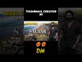 💥💥S̺A̺L̺L̺A̺R̺ T̺H̺U̺M̺B̺N̺A̺I̺L̺💥✨ 👍 / THUMBNAIL DESIGNER / PRABHAS 👍 TOP FAN INDIA START 👍👍