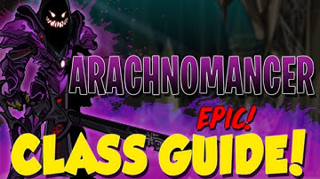 AQW - Arachnomancer Class Guide (Enhancements, Class Skills, Combos, Soloing, Farming, PvP)