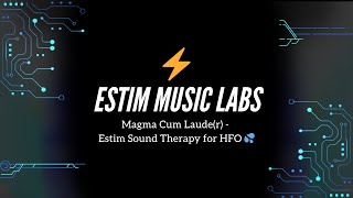 Magma Lauder - Estim Sound Therapy For Hfo