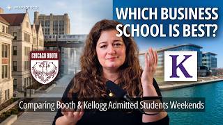 I Attended Both Booth & Kellogg Admitted Students Weekends | Here Are My Thoughts