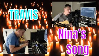 Travis - Nina's Song - Travis Cover Song By Leeroy of Ninas Song