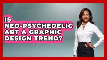 Is Neo-Psychedelic Art A Graphic Design Trend? - Graphic Design Nerd